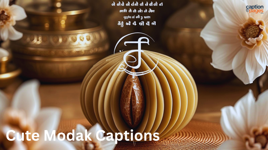 Cute Modak Captions