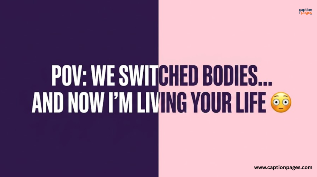 Friendship Goals Body Swap Captions